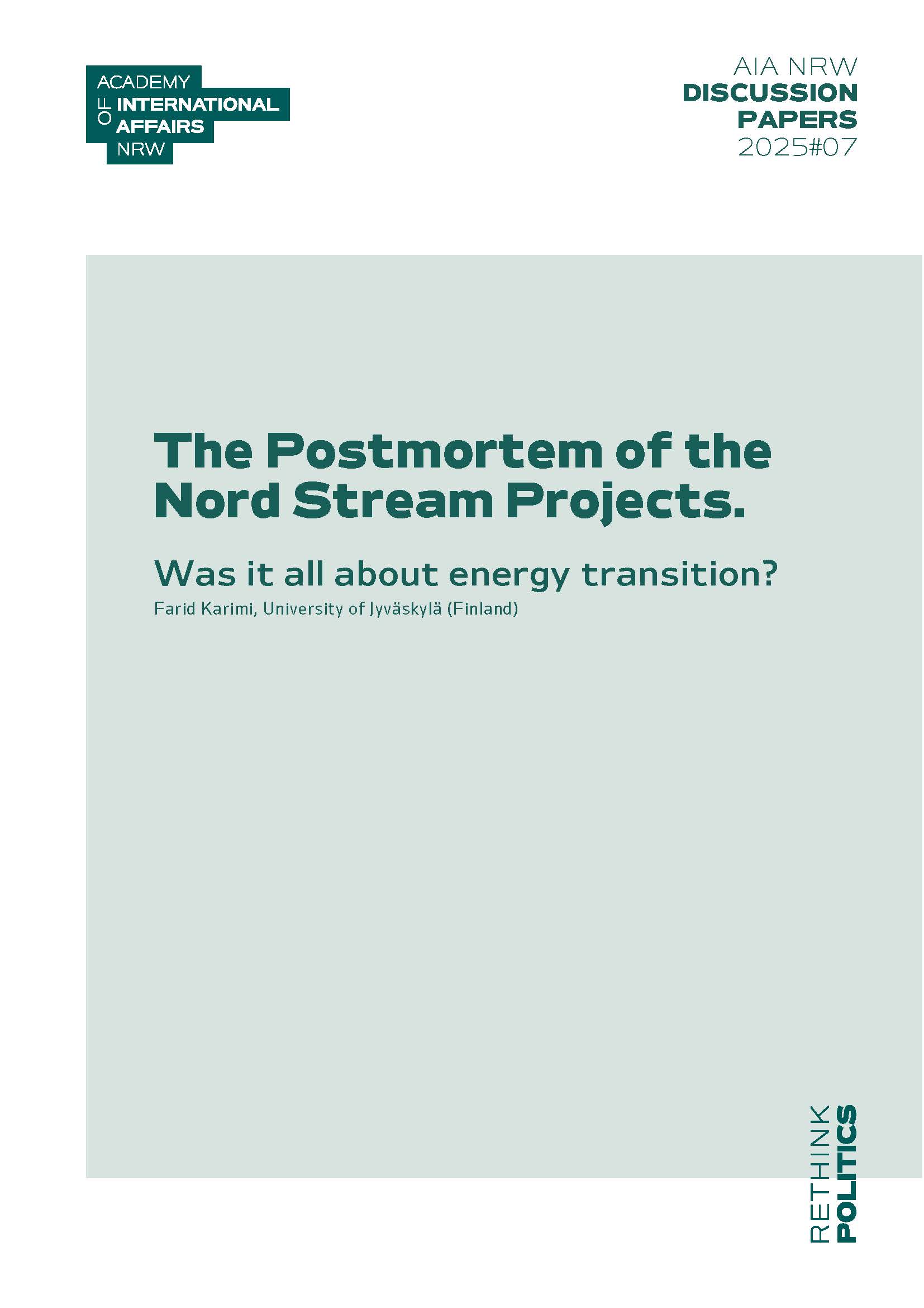 The Postmortem of the Nord Stream Projects