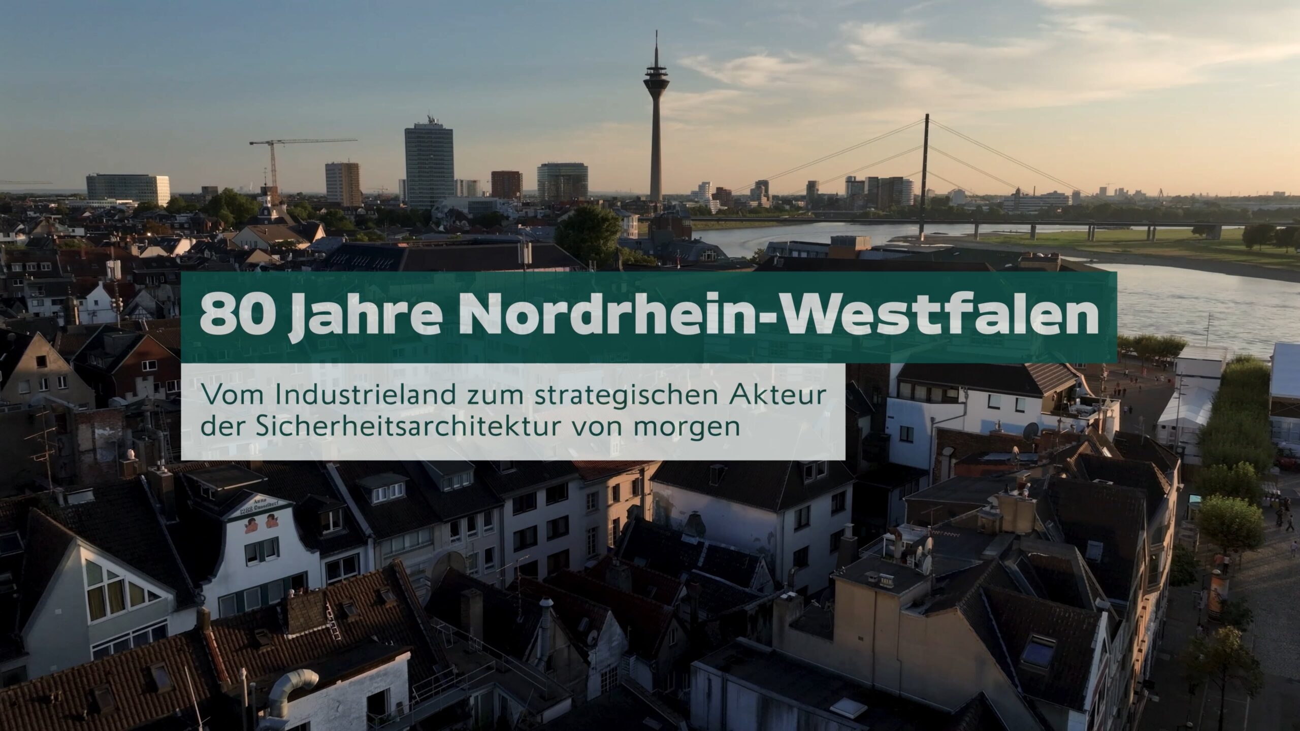 80 Years of North Rhine-Westphalia: From Industrial Powerhouse to Strategic Player in Tomorrow’s Security Architecture
